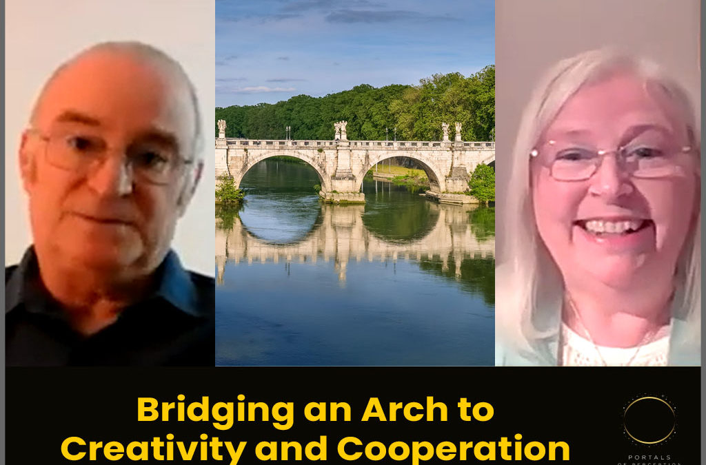 Bridging an Arch to Creativity and Cooperation
