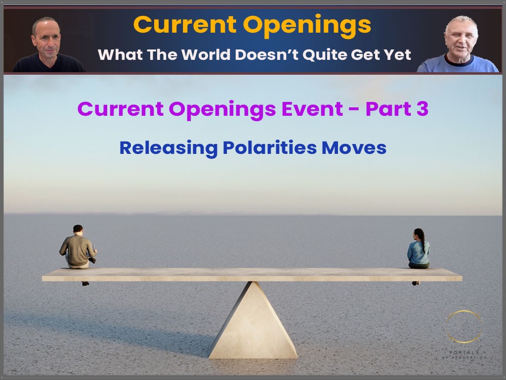 Current Openings Event, Part 3: Releasing Polarities Moves