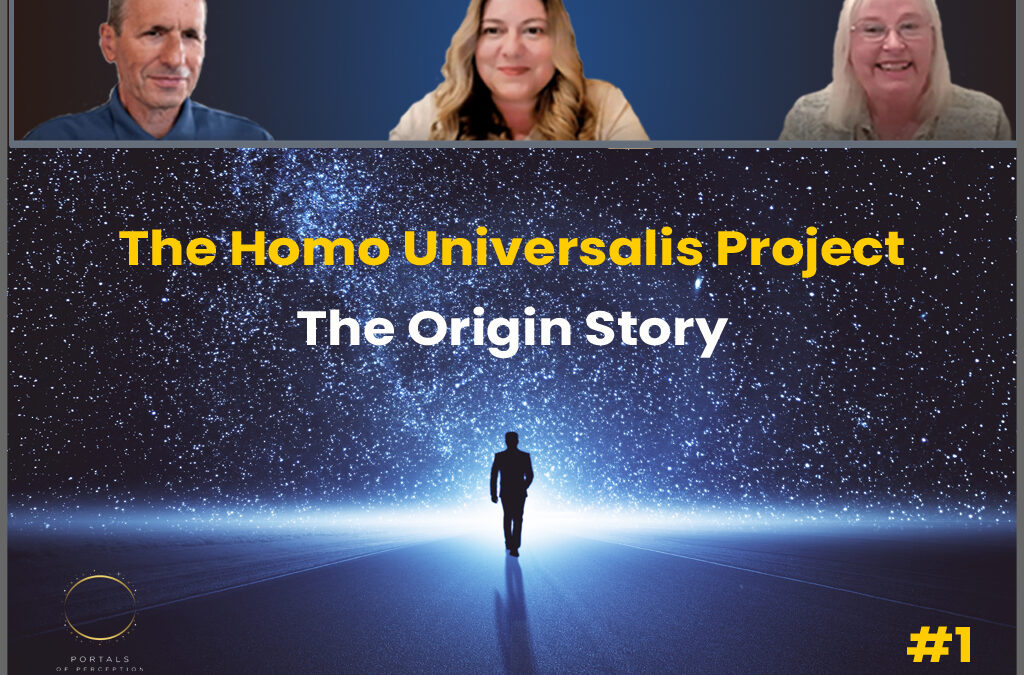 The Homo Universalis Project #1 – The Origin Story