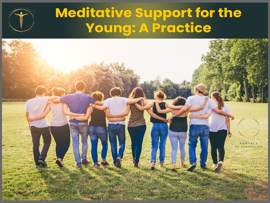 Meditative Support for the Young: A Practice