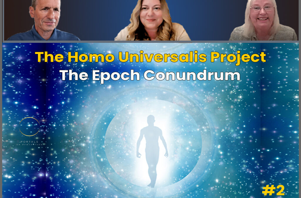 The Homo Universalis Project #2 – The Epoch Conundrum