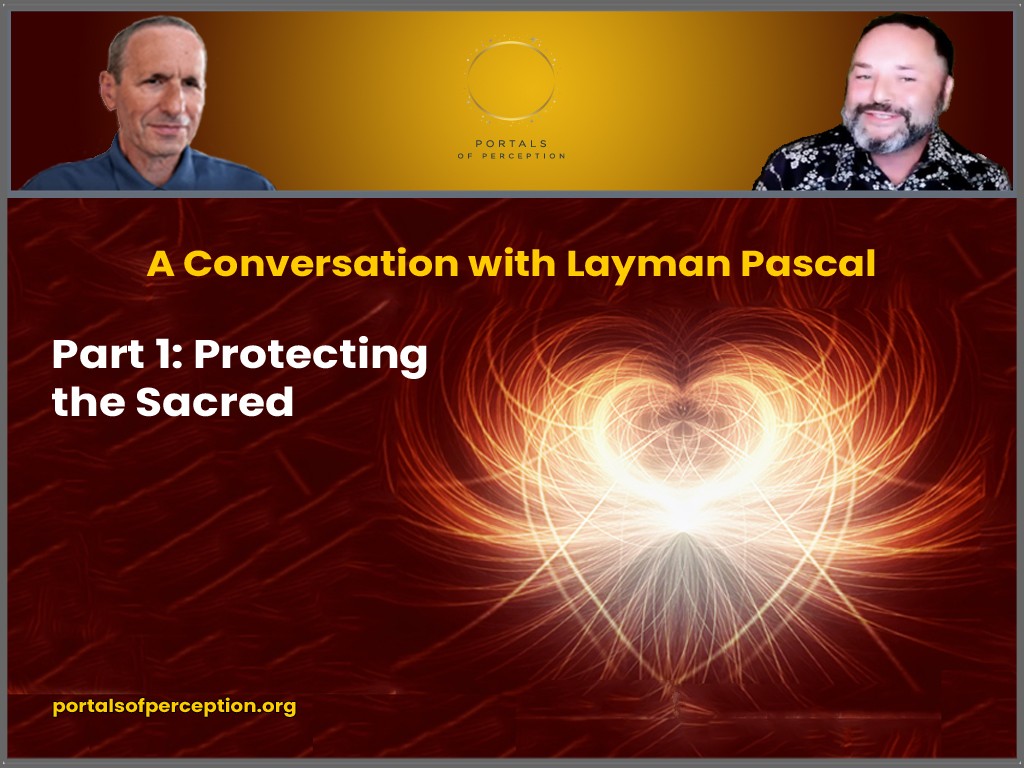 A Conversation with Layman Pascal, Part 1 – Protecting the Sacred