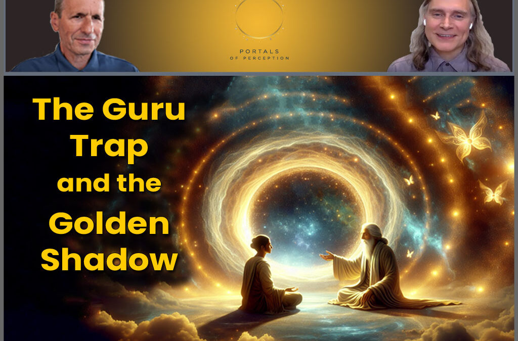 The Guru Trap and the Golden Shadow
