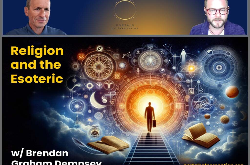 Religion and the Esoteric w/ Brendan Graham Dempsey