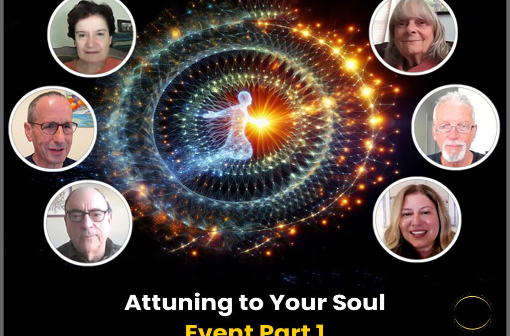 Attuning to Your Soul – Event Part 1