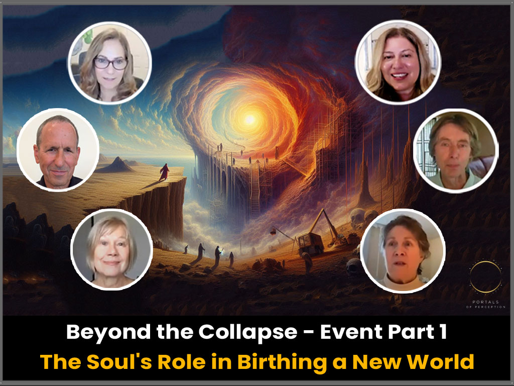 Beyond the Collapse – Event Part 1: The Soul’s Role in Birthing a New World
