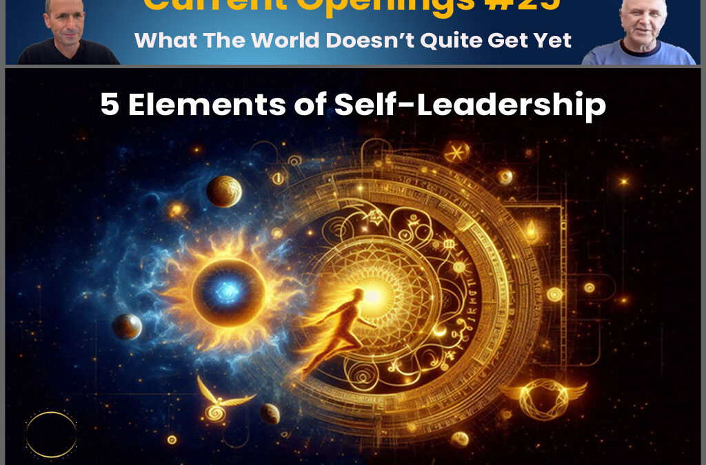 5 Elements of Self-Leadership – Current Openings #25