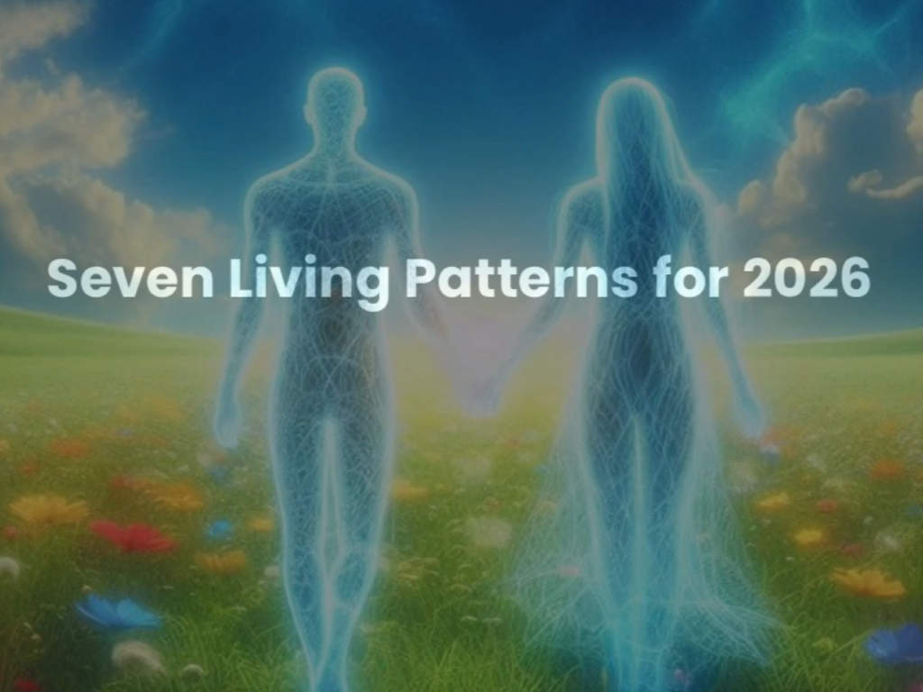 Seven Living Patterns in 2026