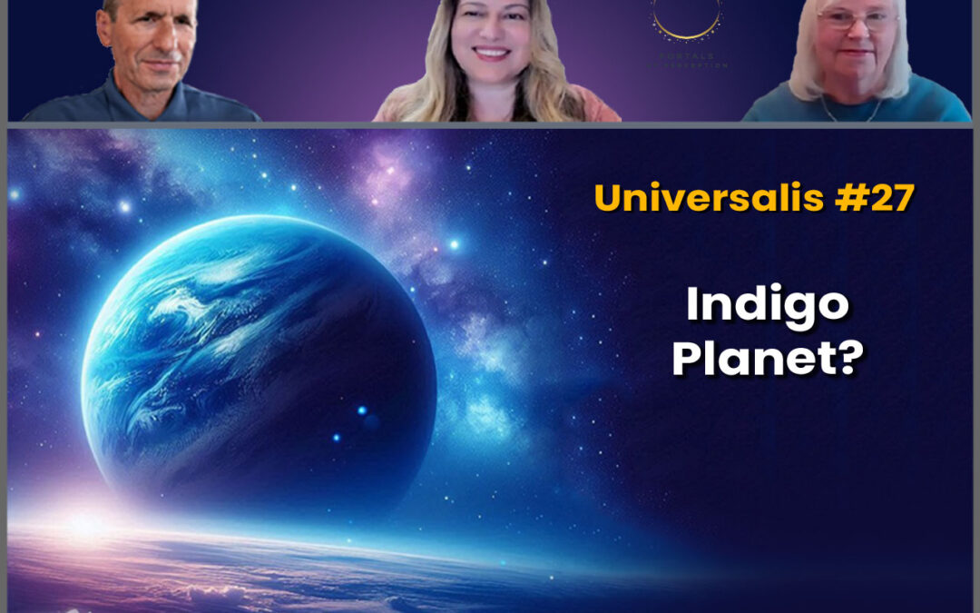 Indigo Planet? – Universalis #27